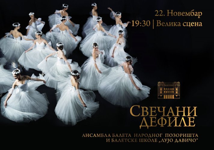 Svečani defile  Baleta Narodnog pozorišta i Baletske škole „Lujo Davičo“